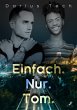 Einfach.Nur.Tom. (eBook, ePUB) - Bild 1