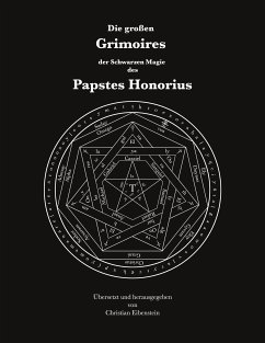 Die großen Grimoires der Schwarzen Magie des Papstes Honorius (eBook, ePUB)