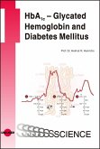 HbA1c - Glycated Hemoglobin and Diabetes Mellitus (eBook, PDF)
