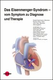 Das Eisenmenger-Syndrom - vom Symptom zu Diagnose und Therapie (eBook, PDF)