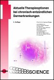 Aktuelle Therapieoptionen bei chronisch-entzündlichen Darmerkrankungen (eBook, PDF)