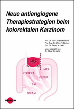 Neue antiangiogene Therapiestrategien beim kolorektalen Karzinom (eBook, PDF) - Hofheinz, Ralf-Dieter; Hacker, Ulrich T.; Kubicka, Stefan