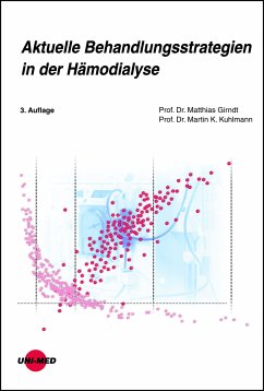 Aktuelle Behandlungsstrategien in der Hämodialyse (eBook, PDF) - Girndt, Matthias; Kuhlmann, Martin K.