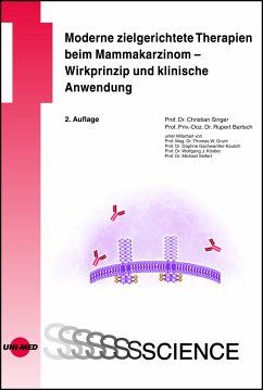 Moderne zielgerichtete Therapien beim Mammakarzinom - Wirkprinzip und klinische Anwendung (eBook, PDF) - Singer, Christian; Bartsch, Rupert