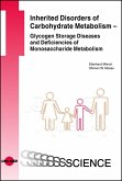 Inherited Disorders of Carbohydrate Metabolism - Glycogen Storage Diseases and Deficiencies of Monosaccharide Metabolism (eBook, PDF)