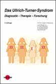 Das Ullrich-Turner Syndrom: Diagnostik - Therapie - Forschung (eBook, PDF)