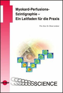 Myokard-Perfusions-Szintigraphie - Ein Leitfaden für die Praxis (eBook, PDF) - Lindner, Oliver