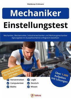 Einstellungstest Mechaniker, Mechatroniker, Industriemechaniker & Werkzeugmechaniker - Erdmann, Waldemar