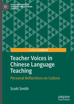 Teacher Voices in Chinese Language Teaching - Smith, Scott