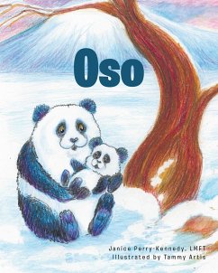 Oso (eBook, ePUB) - LMFT Illustrated by Tammy Artis, Janice Perry-Kennedy