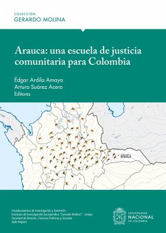 Arauca: Una Escuela de Justicia Comunitaria para Colombia (eBook, ePUB) - Ardila, Edgar; Suárez Acero, Arturo