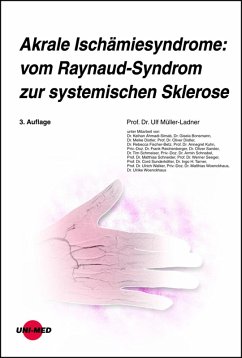 Akrale Ischämiesyndrome: vom Raynaud-Syndrom zur systemischen Sklerose (eBook, PDF) - Müller-Ladner, Ulf