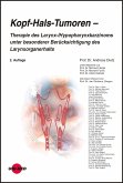 Kopf-Hals-Tumoren - Therapie des Larynx-/Hypopharynxkarzinoms unter besonderer Berücksichtigung des Larynxorganerhalts (eBook, PDF)