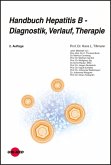 Handbuch Hepatitis B - Diagnostik, Verlauf, Therapie (eBook, PDF)