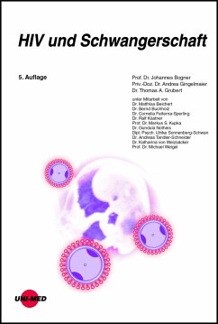 HIV und Schwangerschaft (eBook, PDF) - Bogner, Johannes; Gingelmaier, Andrea; Grubert, Thomas A.