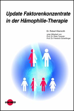 Update Faktorenkonzentrate in der Hämophilie-Therapie (eBook, PDF) - Klamroth, Robert