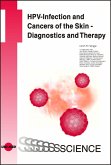 HPV-Infection and Cancers of the Skin - Diagnostics and Therapy (eBook, PDF)