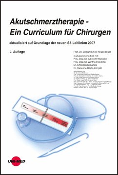 Akutschmerztherapie - Ein Curriculum für Chirurgen (eBook, PDF) - Neugebauer, Edmund A. M.; Wiebalck, Albrecht; Stehr-Zirngibl, Susanne
