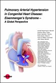 Pulmonary Arterial Hypertension in Congenital Heart Disease: Eisenmenger's Syndrome - A Global Perspective (eBook, PDF)