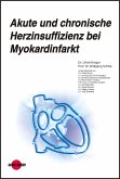 Akute und chronische Herzinsuffizienz bei Myokardinfarkt (eBook, PDF)