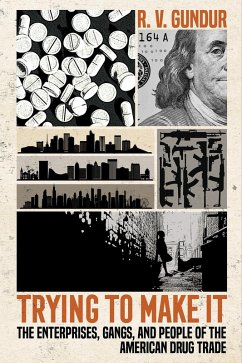 Trying to Make It (eBook, ePUB) - Gundur, Rajeev V.