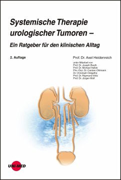 Systemische Therapie urologischer Tumoren – Ein Ratgeber für den klinischen Alltag (eBook, PDF) - Heidenreich, Axel