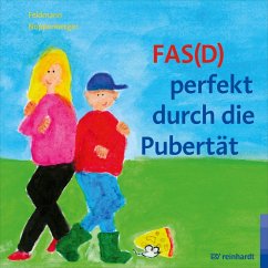 FAS(D) perfekt durch die Pubertät (eBook, ePUB) - Feldmann, Reinhold; Noppenberger, Anke