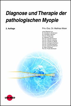 Diagnose und Therapie der pathologischen Myopie (eBook, PDF) - Maier, Mathias