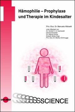 Hämophilie - Prophylaxe und Therapie im Kindesalter (eBook, PDF) - Albisetti, Manuela