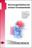 Gerinnungsinhibition bei venöser Thromboembolie (eBook, PDF)