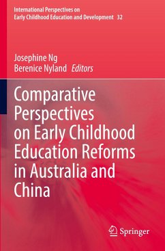 Comparative Perspectives on Early Childhood Education Reforms in Australia and China