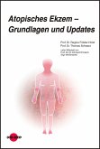 Atopisches Ekzem - Grundlagen und Updates (eBook, PDF)