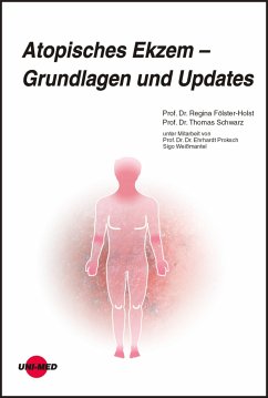 Atopisches Ekzem - Grundlagen und Updates (eBook, PDF) - Fölster-Holst, Regina; Schwarz, Thomas