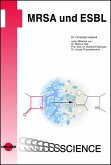 MRSA und ESBL (eBook, PDF) MRSA und ESBL (eBook, PDF)
