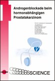 Androgenblockade beim hormonabhängigen Prostatakarzinom (eBook, PDF)