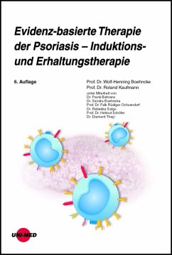 Evidenz-basierte Therapie der Psoriasis - Induktions- und Erhaltungstherapie (eBook, PDF) - Boehncke, Wolf-Henning; Kaufmann, Roland