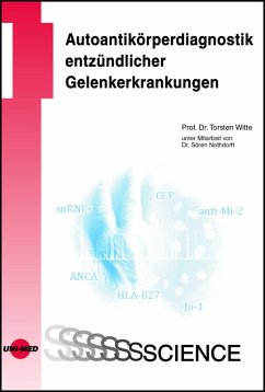 Autoantikörperdiagnostik entzündlicher Gelenkerkrankungen (eBook, PDF) - Witte, Torsten