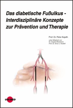 Das diabetische Fußulkus - Interdisziplinäre Konzepte zur Prävention und Therapie (eBook, PDF) - Kujath, Peter