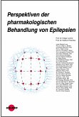 Perspektiven der pharmakologischen Behandlung von Epilepsien (eBook, PDF)