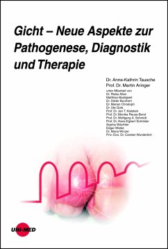 Gicht - Neue Aspekte zur Pathogenese, Diagnostik und Therapie (eBook, PDF) - Tausche, Anne-Kathrin; Aringer, Martin