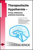 Therapeutische Hypothermie - Prinzip, Indikationen, praktische Anwendung (eBook, PDF)