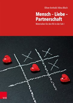 Mensch – Liebe – Partnerschaft (eBook, PDF) - Arnhold, Oliver; Bloch, Alina