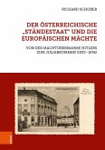 Der österreichische &quote;Ständestaat&quote; und die europäischen Mächte (eBook, PDF)