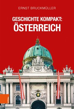 Geschichte kompakt: Österreich (eBook, ePUB) - Bruckmüller, Ernst