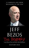 Jeff Bezos: A Complete Life from Beginning to the End (eBook, ePUB)