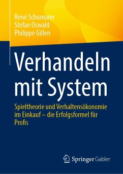 Verhandeln mit System (eBook, PDF) - Schumann, René; Oswald, Stefan; Gillen, Philippe