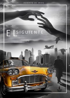 El Siguiente (eBook, ePUB) - de Vries, Roberto