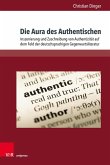 Die Aura des Authentischen (eBook, PDF)