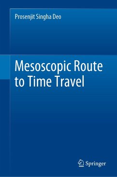 Mesoscopic Route to Time Travel (eBook, PDF) - Singha Deo, Prosenjit