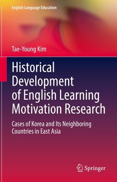 Historical Development of English Learning Motivation Research (eBook, PDF) - Kim, Tae-Young